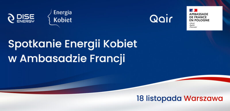 Energia Kobiet w Ambasadzie Francji Energia Kobiet w Ambasadzie Francji